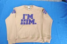 Old Gold I’m Him Crewneck Sweatshirt