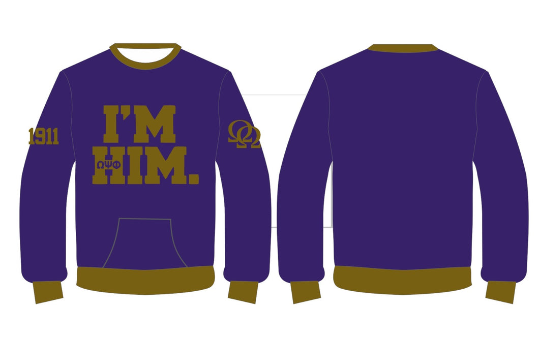 I’M HIM Crewneck Sweatshirt